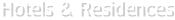 Hotels & Residences